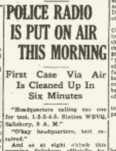 Salisbury Police radio network takes to the air.  Source:  Salisbury Daily Times, Aug 8, 1941